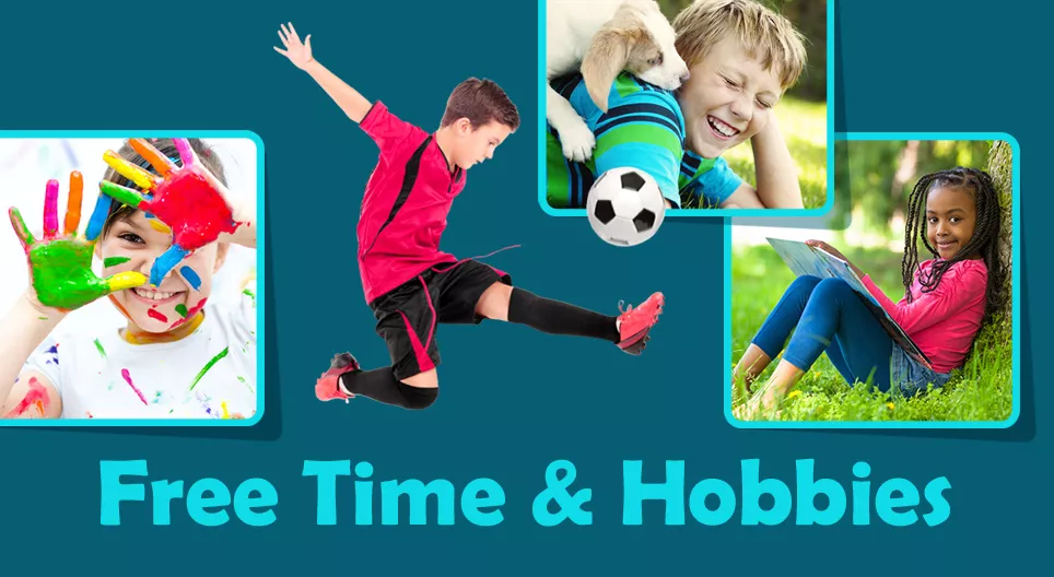 Free Time and Hobbies