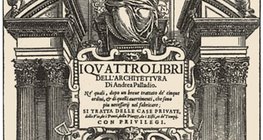 Palladio: Four books on architecture (Venice, 1570)